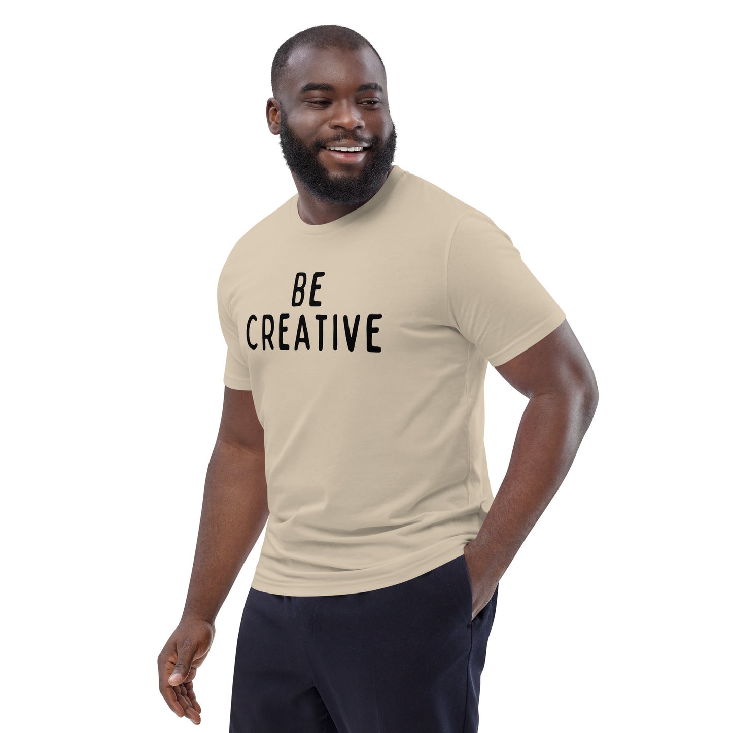 Be Creative | Unisex Organic Cotton T-Shirt | Black Print