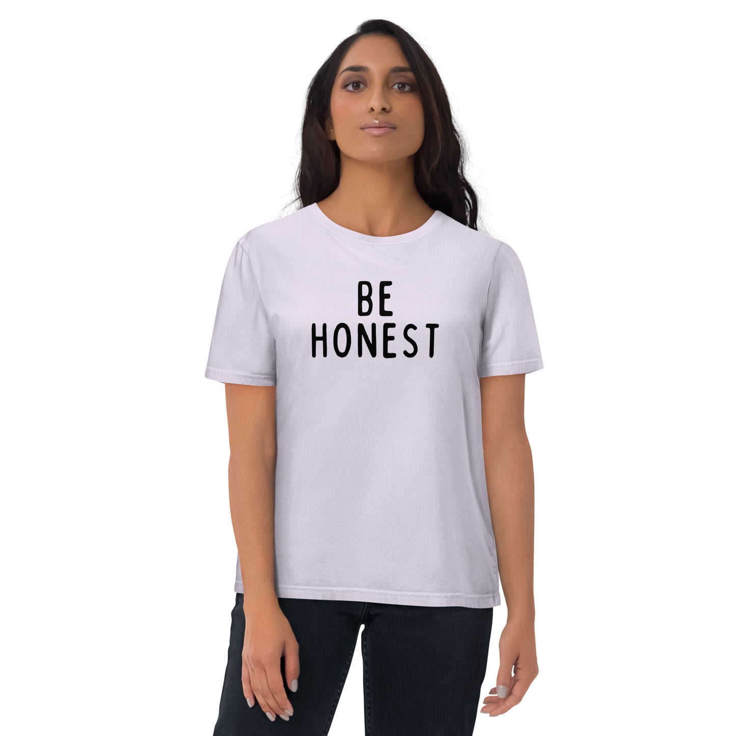 Be Honest | Unisex Organic Cotton T-Shirt | Black Print