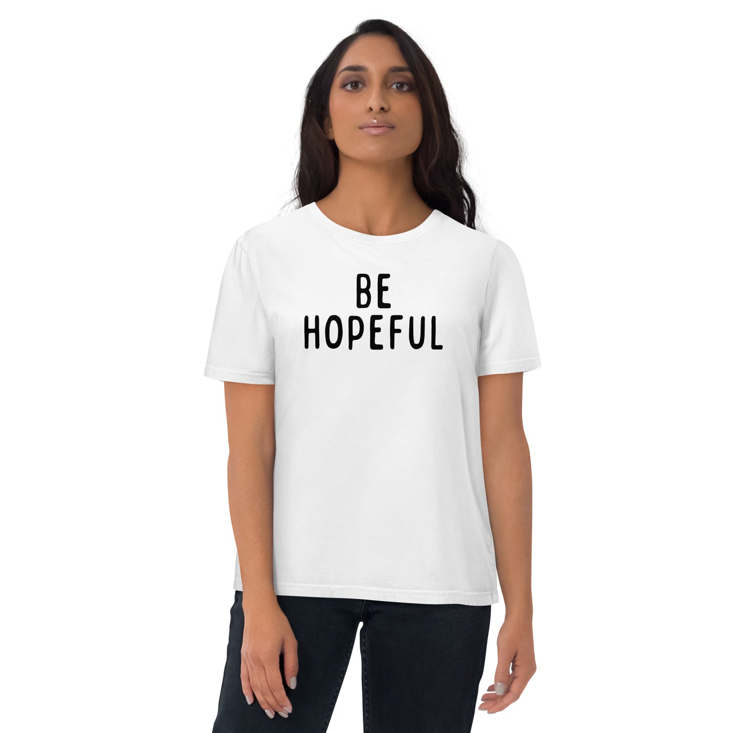 Be Hopeful | Unisex Organic Cotton T-Shirt | Black Print